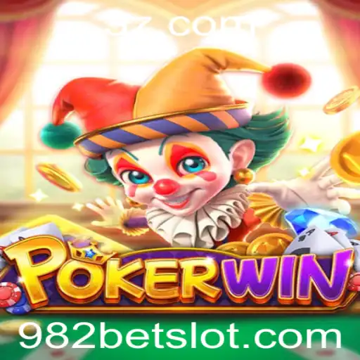 POKERWIN: Descubra o Jogo Empolgante e Como a Palavra-Chave '982 bet' se Encaixa